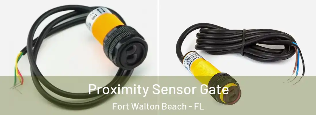 Proximity Sensor Gate Fort Walton Beach - FL